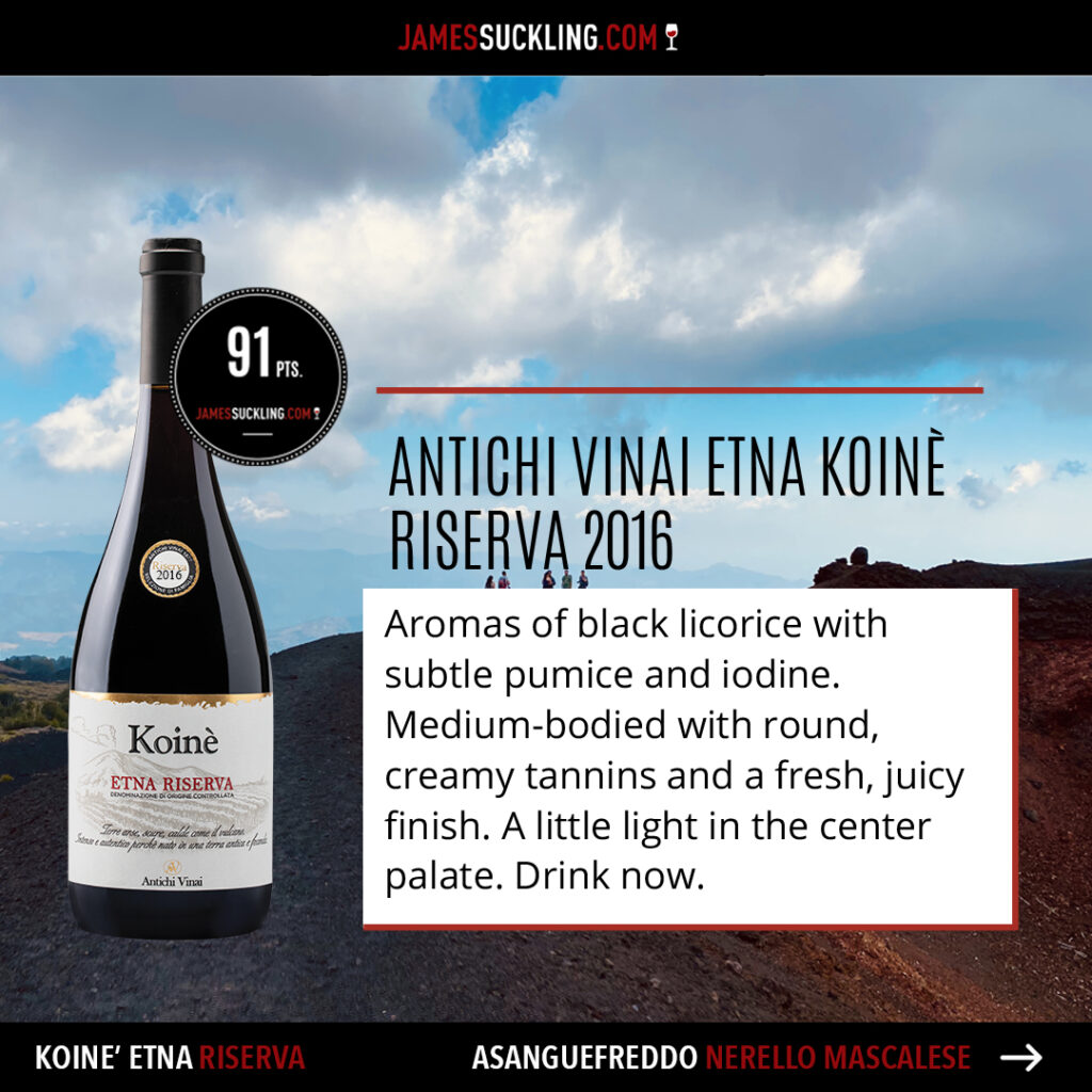 etna riserva koinè wine tasting report james suckling etna riserva koinè wine tasting report james suckling